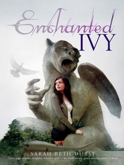 Title details for Enchanted Ivy by Sarah Beth Durst - Wait list